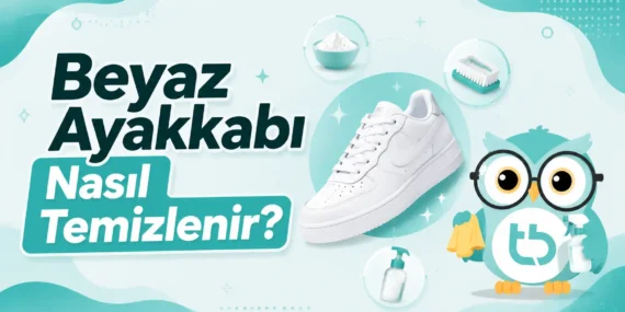 Beyaz Ayakkabı Nasıl Temizlenir?