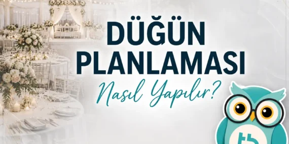 Düğün Planlaması Nasıl Yapılır?