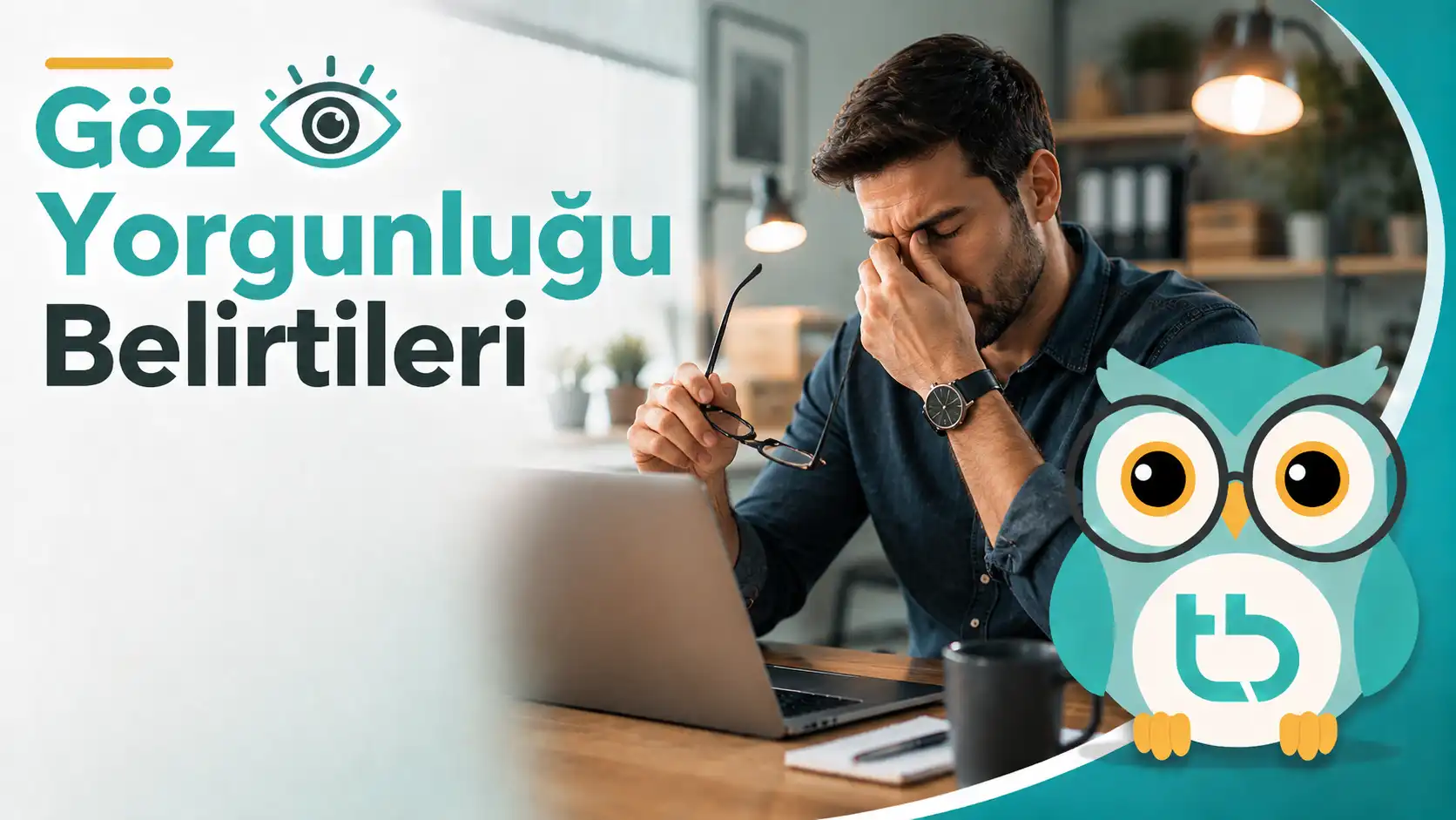 goz-yorgunlugu-belirtileri-manset