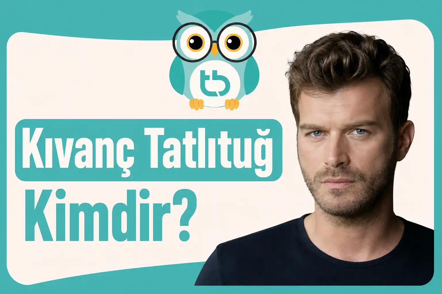 kivanc-tatlitug