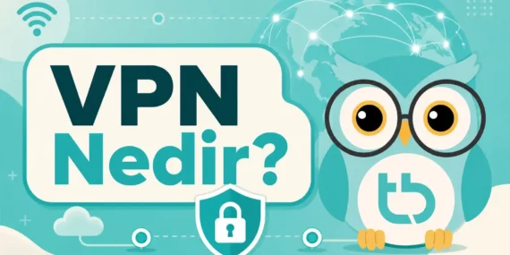 VPN Nedir?