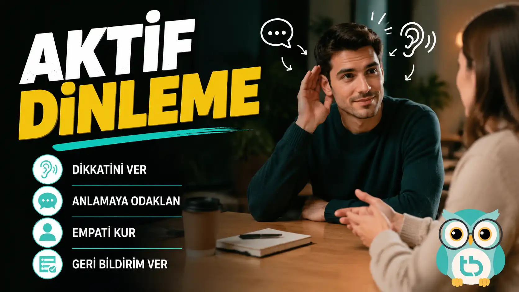 Aktif Dinleme Nasıl Yapılır?
