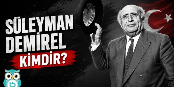 Süleyman Demirel Kimdir?