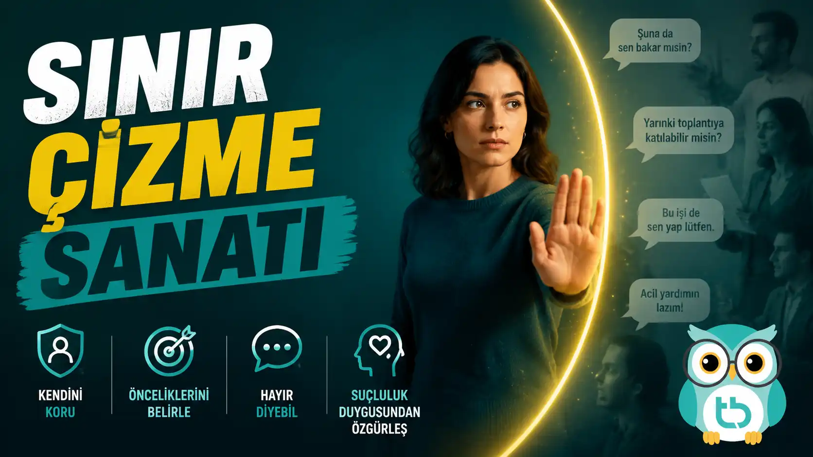 Sınır Çizme Sanatı: Hayır Demenin Gizli Gücü