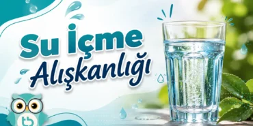 su-icme-aliskanligi (2)