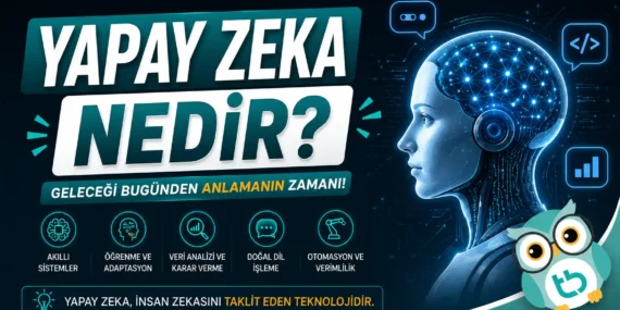 Yapay Zeka Nedir? Günlük Hayatta Nerelerde Kullanılır?