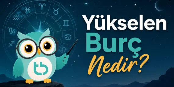 Yükselen Burç Nedir?